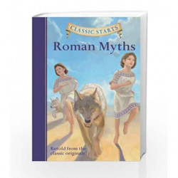 Classic Starts (R): Roman Myths by Diane Namm Book-9781454906117