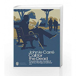Call for the Dead (George Smiley Series Book 1) by John  le CarrÃƒÆ’Ã†â€™Ãƒâ€šÃ‚Â© Book-
