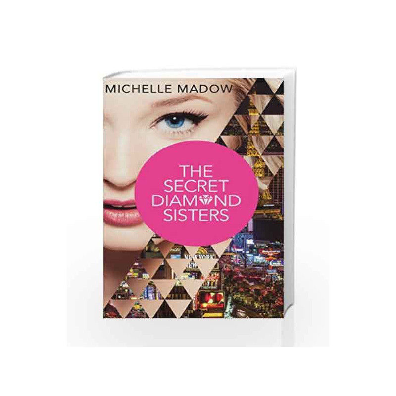 The Secret Diamond Sisters by Michelle Madow Book-9781848452879