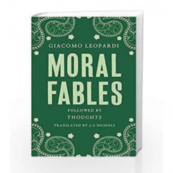 Moral Fables (Alma Classics) by Giacomo Leopardi Book-9781847495808
