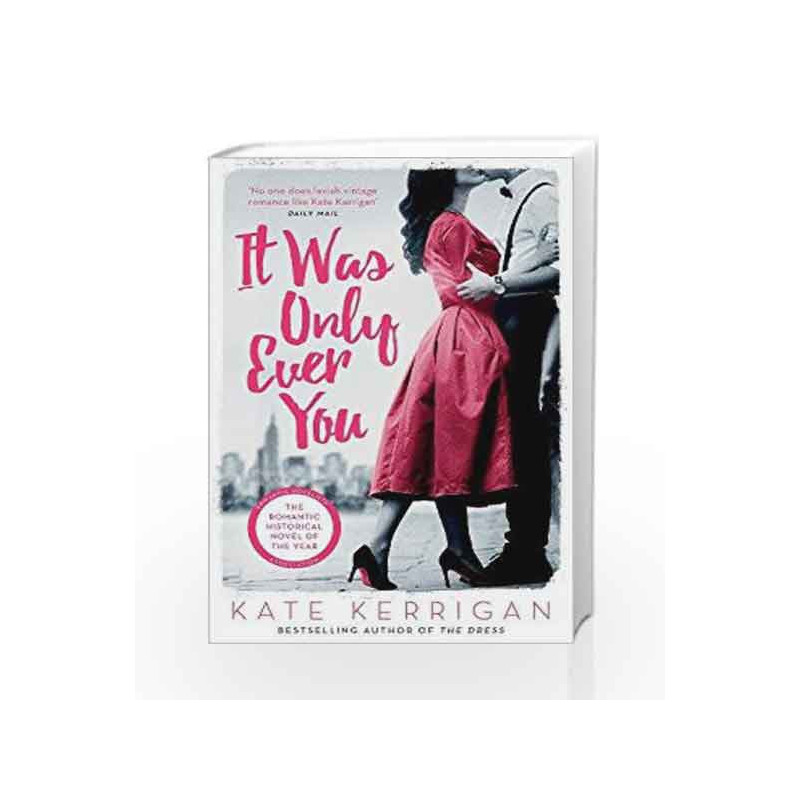 It was Only Ever You by Kate Kerrigan Book-9781784082420