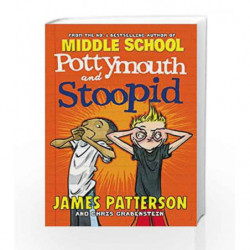 Pottymouth and Stoopid by James Patterson Book-9781784754198