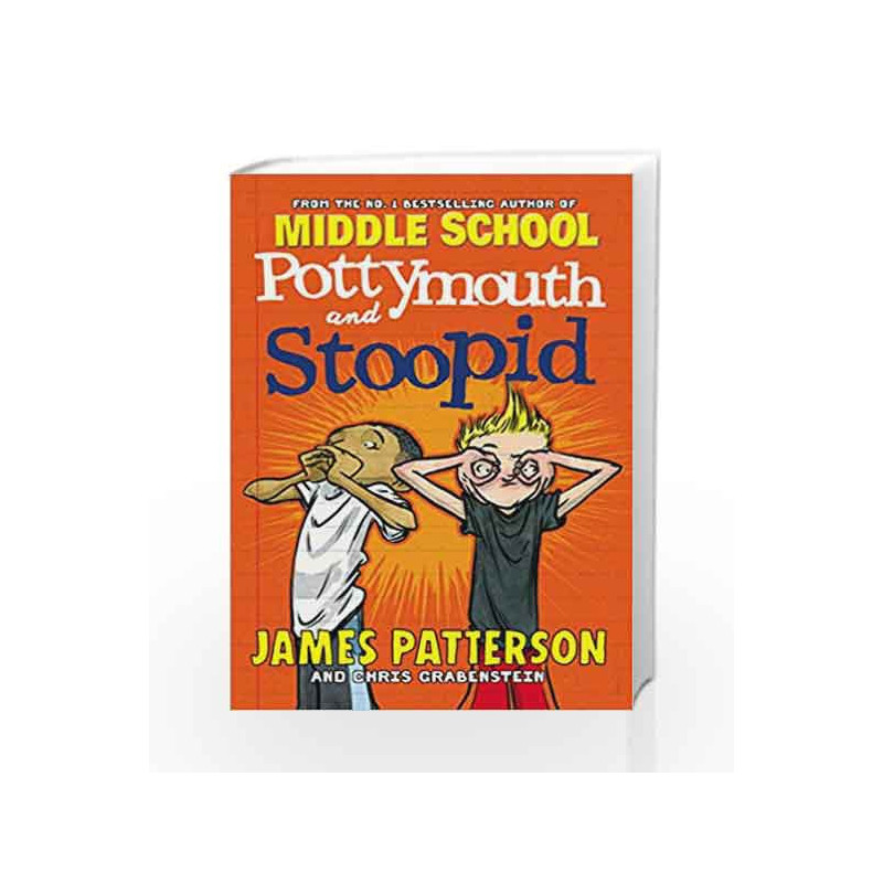 Pottymouth and Stoopid by James Patterson Book-9781784754198