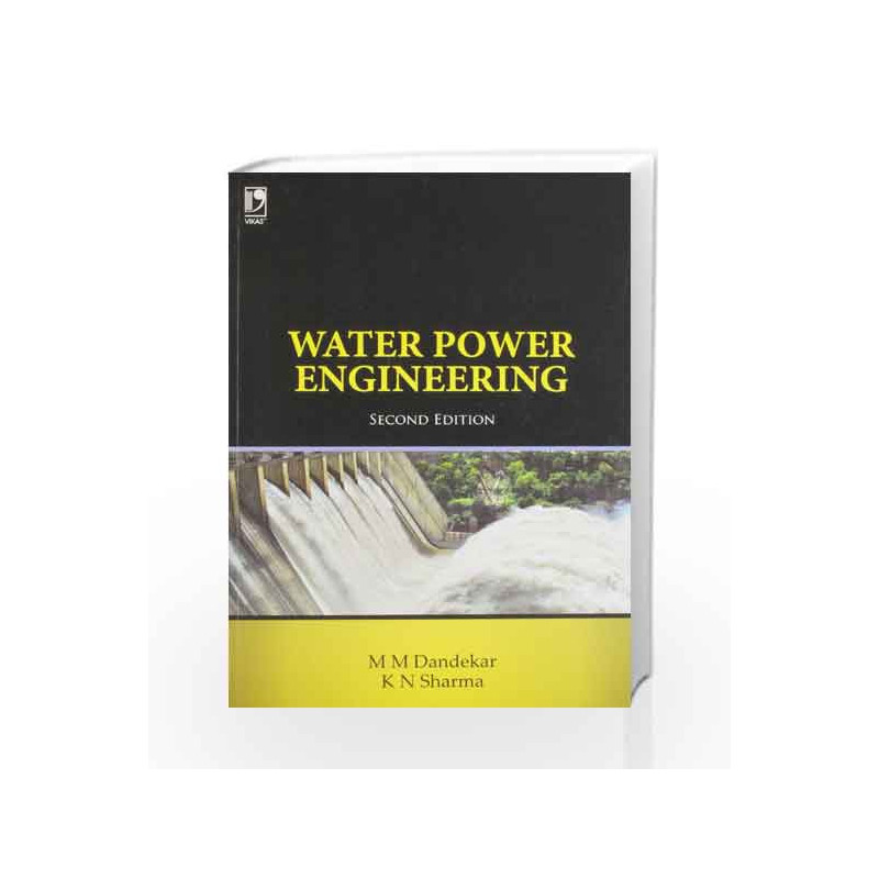 Water Power Engineering by M.M. Dandekar Book-9789325968981