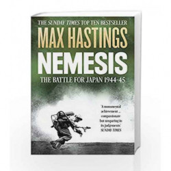 Nemesis: The Battle for Japan, 1944                  45 by HASTINGS MAX Book-9780007219810