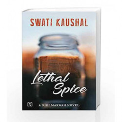 Lethal Spice by Swati Kaushal Book-9789350097694