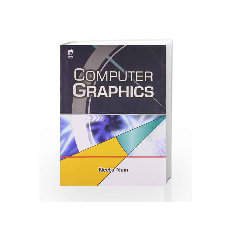 Computer Graphics by Neeta Nain Book-9789325972612
