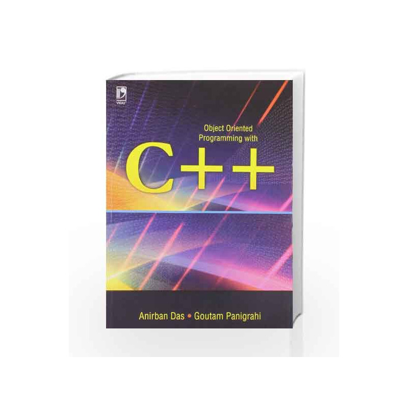 Object Oriented Programming With C++ by Anirbin Das Book-9789325975521