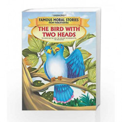 The Bird with Two Heads - Book 8 (Famous Moral Stories from Panchtantra) by Dreamland Book-9789350893104