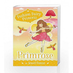 Fashion Fairy Princess: Primrose In Jewel Forest by Scholastic UK Book-9789386041807