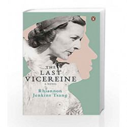 The Last Vicereine: A Novel by Rhiannon Jenkins Tsang Book-9780143441106