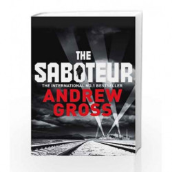 The Saboteur by Andrew Gross Book-9781509822287