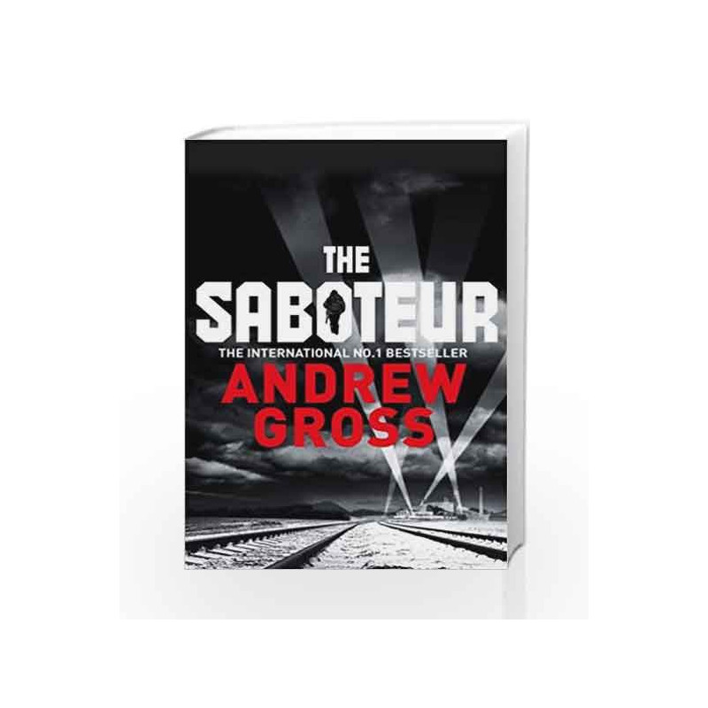 The Saboteur by Andrew Gross Book-9781509822287