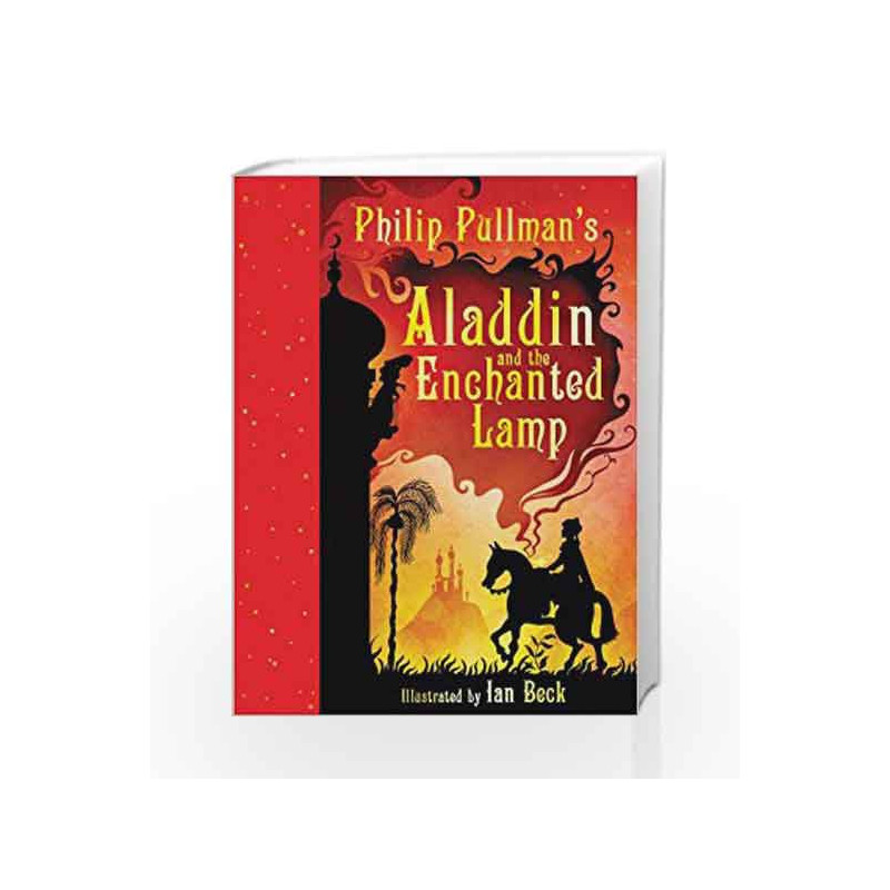Aladdin and the Enchanted Lamp by Philip Pullman Book-9781407120546