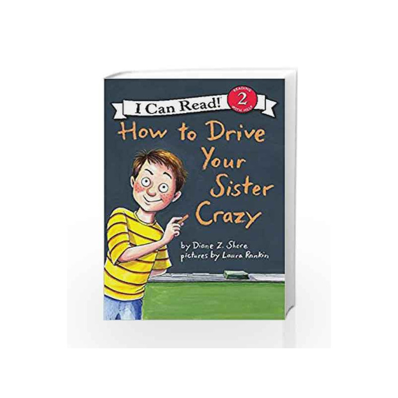 How to Drive your Sister Crazy (I Can Read Level 2) by SHORE DIANE Z Book-9780060527648