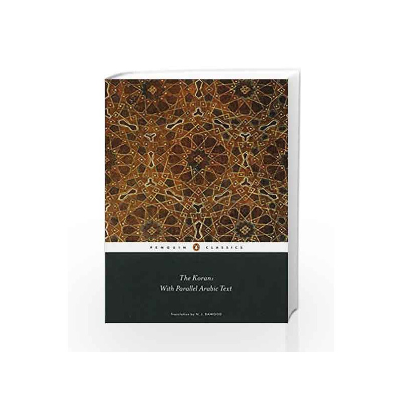 The Koran: Parallel Arabic Text (Penguin Classics) by N. J. Dawood Book-9780141393841