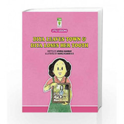 Diya Leaves Town & Diya Loses Her Tooth (Little Lessons) by Nambiar Aparna Book-
