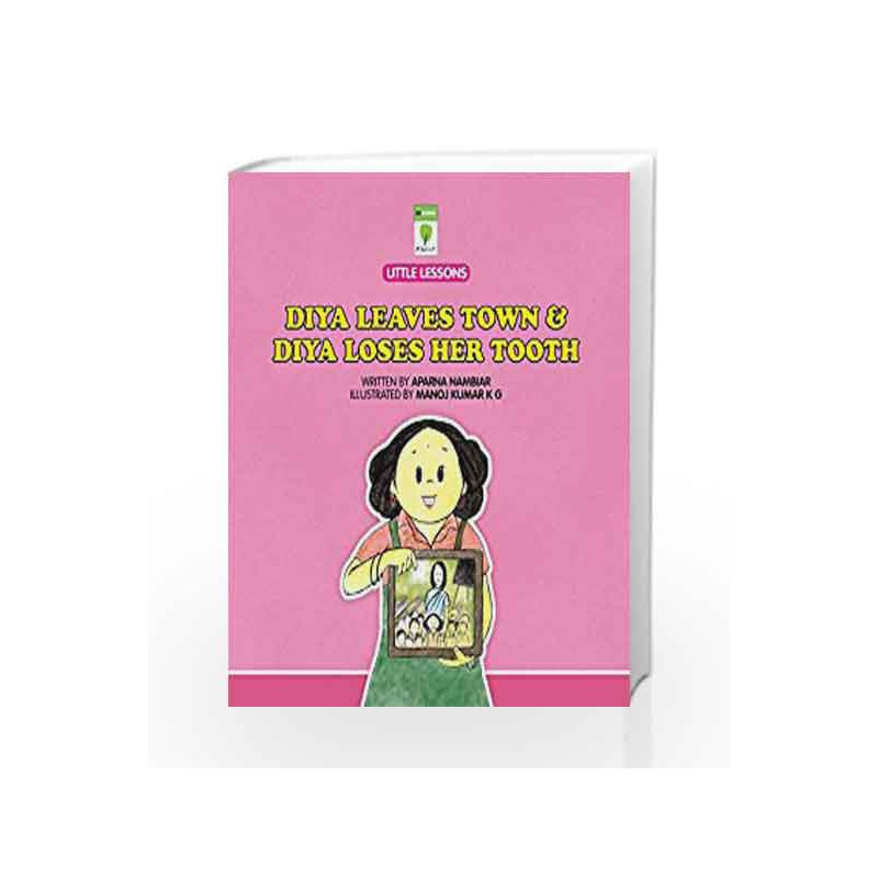 Diya Leaves Town & Diya Loses Her Tooth (Little Lessons) by Nambiar Aparna Book-