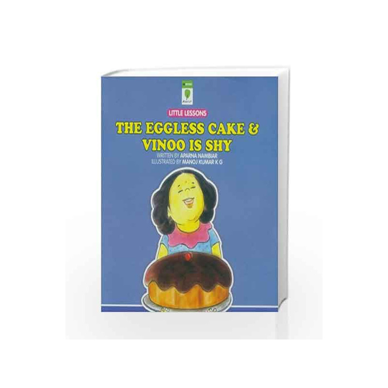 The Eggless Cake & Vinoo Is Shy by Aparna Nambiar Book-9788126424993