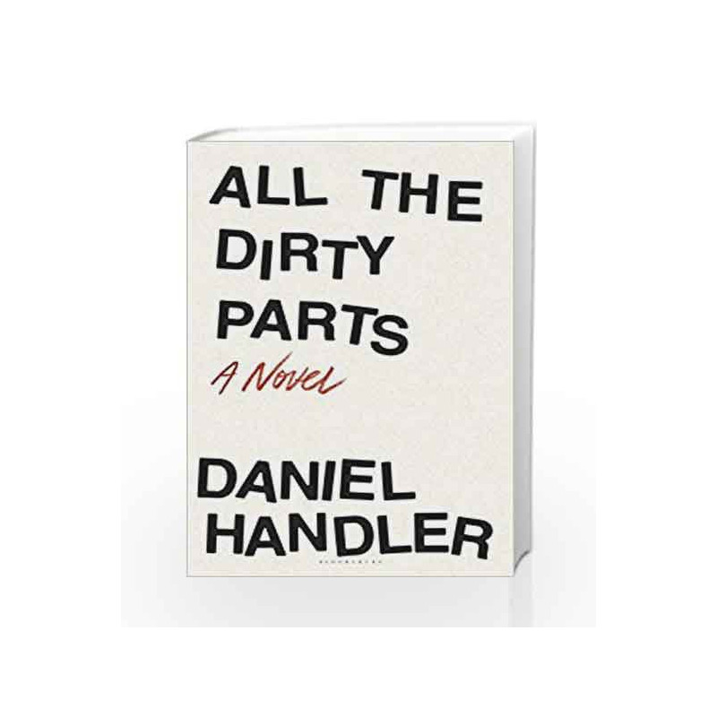 All the Dirty Parts by Daniel Handler Book-9781632868046