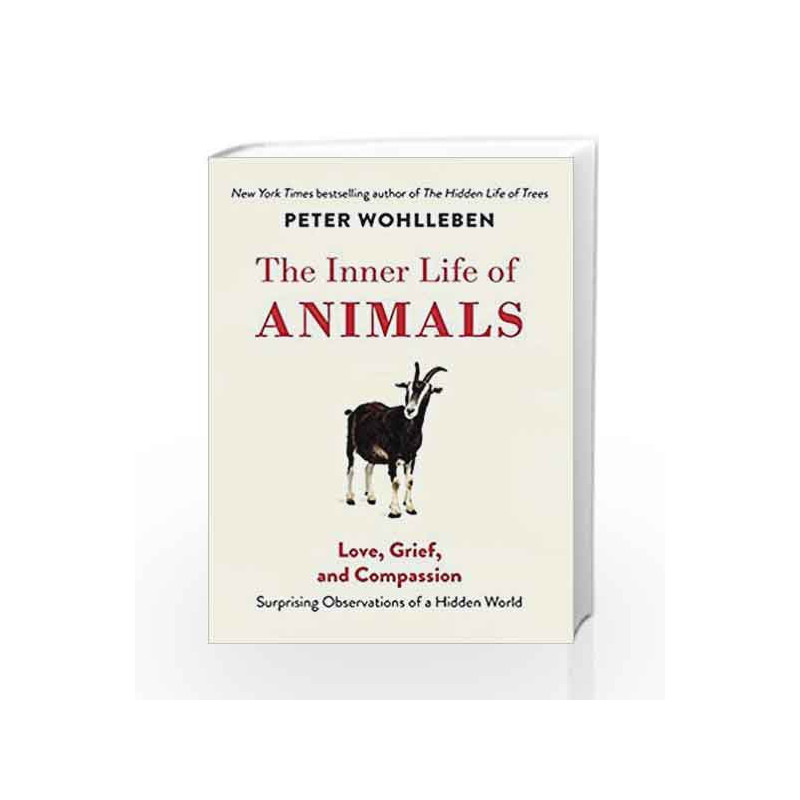 The Inner Life of Animals by Peter Wohlleben Book-9781847924544