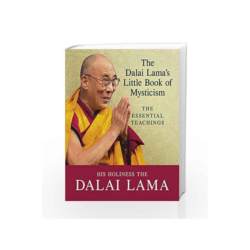 The Dalai Lama's Little Book of Mysticism by Lama, Dalai Book-9781846045646