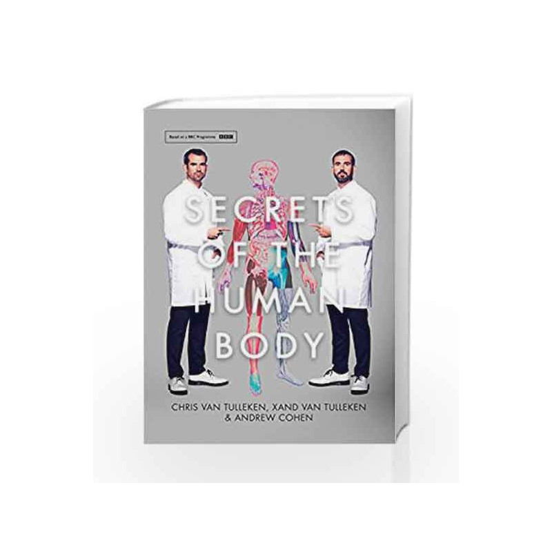 Secrets of the Human Body by Chris van Tulleken, Xand van Tulleken Book-9780008256548
