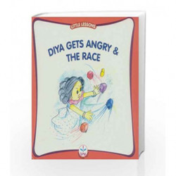 Diya Gets Angry and the Race by Aparna Nambiar Book-9788126418428