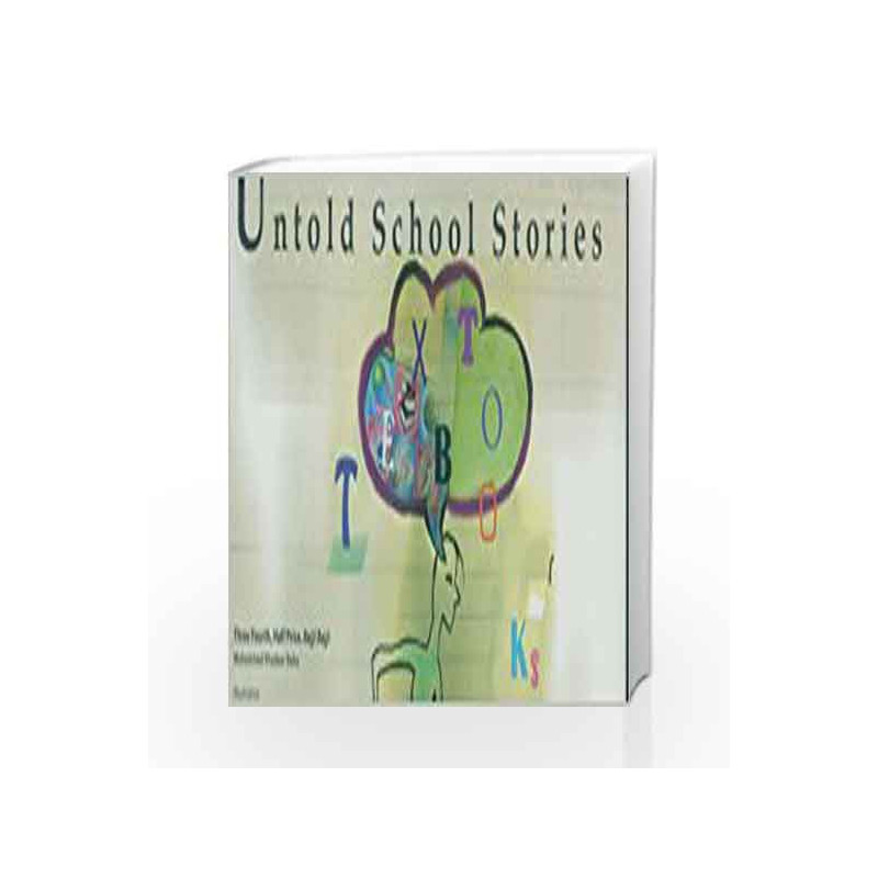 Untold School Stories by Babu khadeer Book-9788126420360