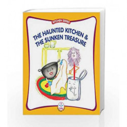 The Haunted Kitchen/The Sunken Treasure (Kitchen Series) by subran seena Book-9788126416752