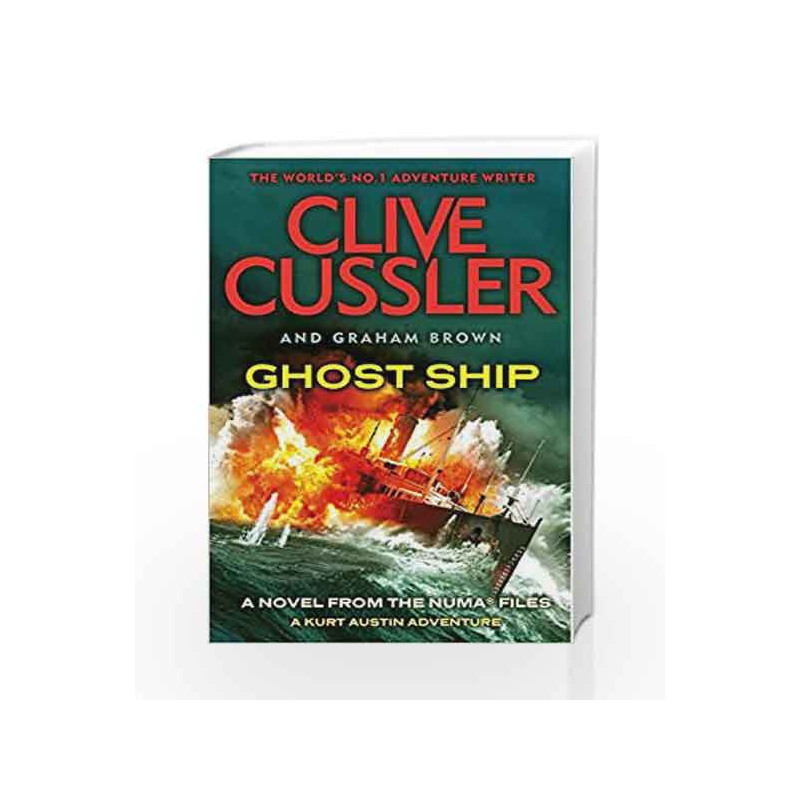 Ghost Ship: Numa Files 12 by Clive Cussler Book-9780718178772