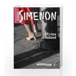 A Crime in Holland (Inspector Maigret) by Georges Simenon Book-9780141393490