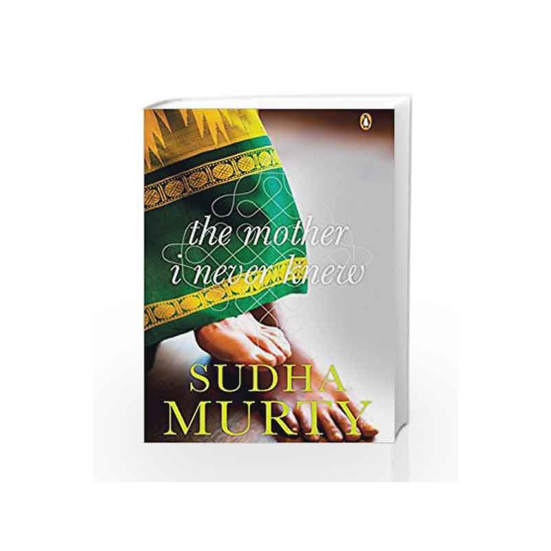 The Mother I Never Knew: Two Novellas by Murty, Sudha Book-9780143422259