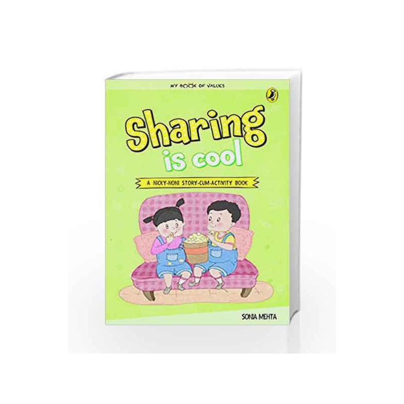 My Book of Values: Sharing  is Cool by Sonia Mehta Book-9780143440529