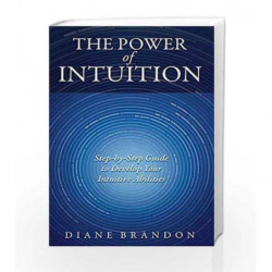 The Powder of Intuition: Step-by-Step Guide to Develop your Intuitive Abilities by Diane Brandon Book-9789386450449