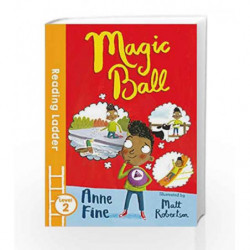 Magic Ball (Reading Ladder Level 2) by Anne  Fine Book-9781405284554