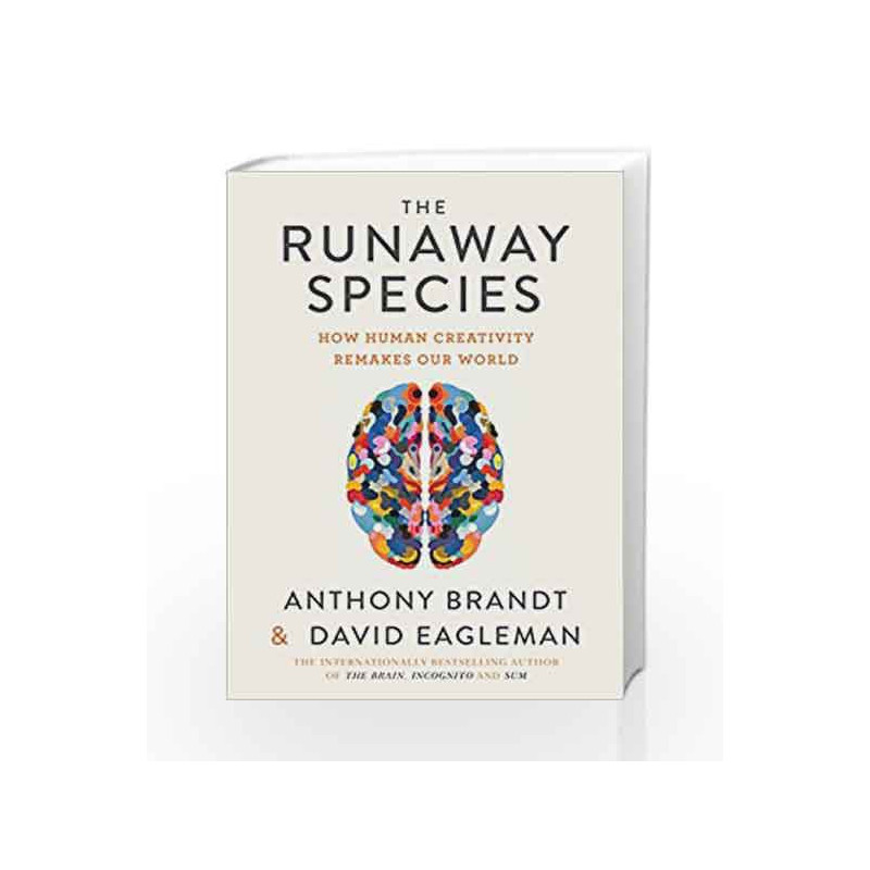 The Runaway Species by David Eagleman Book-9780857862075
