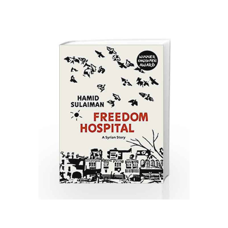 Freedom Hospital by Sulaiman, Hamid Book-9781911214502