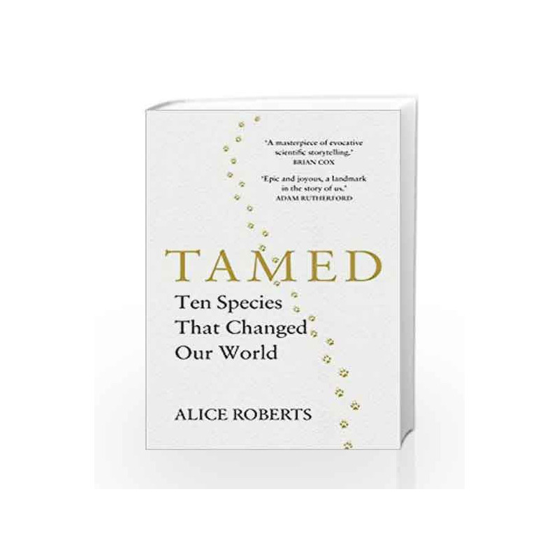 Tamed by Alice Roberts Book-9781786330611