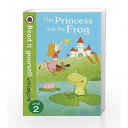 The Princess and the Frog: Read it Yourself with Ladybird (Level2) by NIL Book-9780723280606