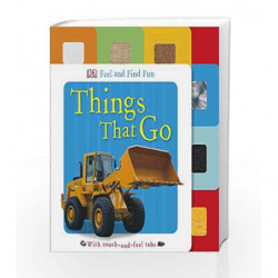 Feel and Find Fun Things that Go by DK Book-9781409356950