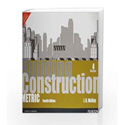 Building Construction: Metric Volume 4, 4e: Metric - Vol. 4 by McKay Book-9789332508255