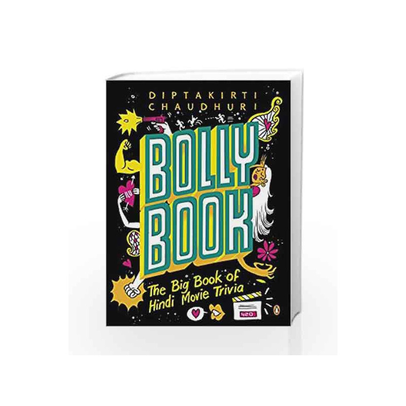 Bollybook: The Big Book of Hindi Movie Trivia by CHAUDHURI DIPTAKIRTI Book-9780143422174