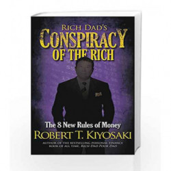 Rich Dad's Conspiracy of the Rich by Robert T. Kiyosaki Book-9781612680712