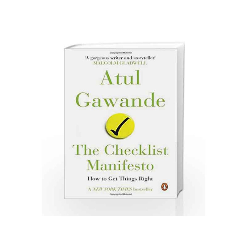 The Checklist Manifesto : How to Get Things Right by Atul Gawande Book-9780143423225