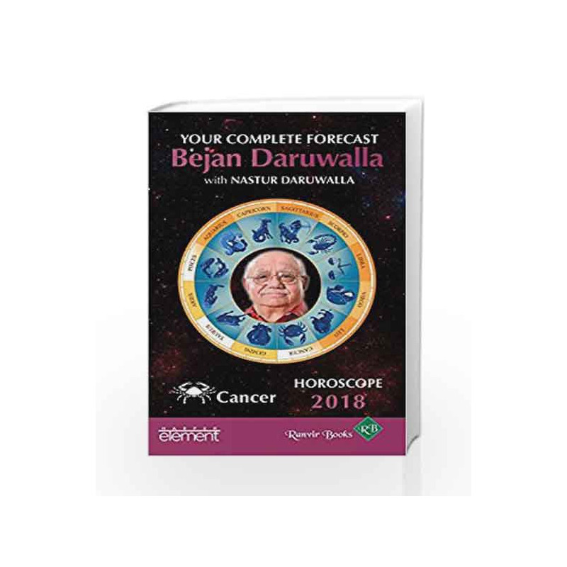 Horoscope 2018: Your Complete Forecast, Cancer by Bejan Daruwalla Book-9789352773367