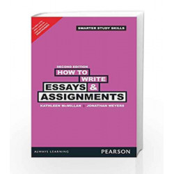 How to Write Essays & Assignments, 2e by McMillan Book-9789332517097