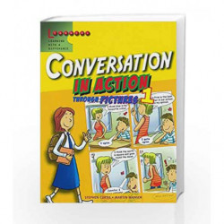Conversation in Action Through Pictures 1 by Stephen Curtis Book-9789814333788