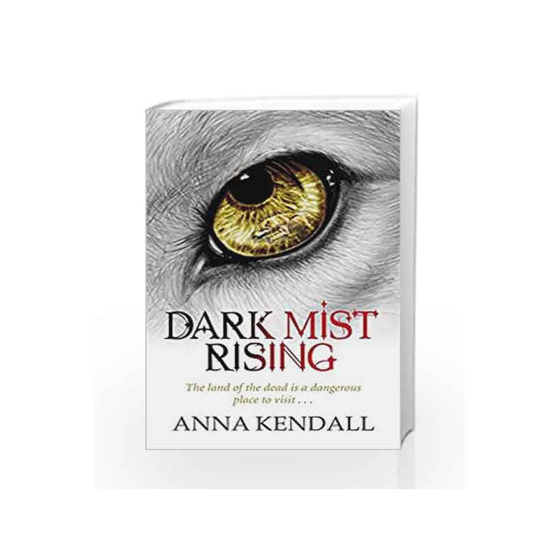 Dark Mist Rising (Soulvine Chronicles) by Anna Kendall Book-9780575094314