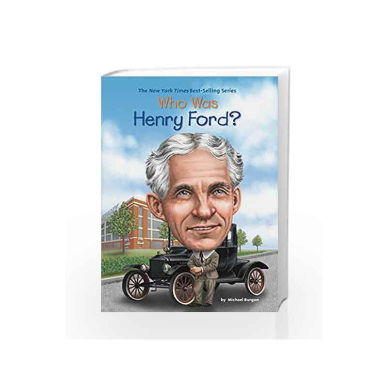 Who Was Henry Ford? by Michael Burgan Book-9780448479576